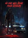 No One Will Hear Your Scream Poster