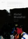 Hotel Mundial Poster