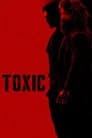 Toxic: A Fairy Tale for Grown-ups Poster