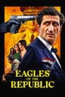 Eagles of the Republic Poster