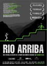 Río arriba Poster