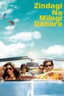 Zindagi Na Milegi Dobara Poster