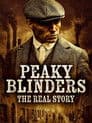 Peaky Blinders: The Real Story Poster