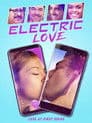 Electric Love Poster