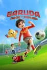 Garuda: Dare to Dream Poster