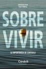 Sobre vivir Poster