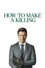 How to Make a Killing Poster